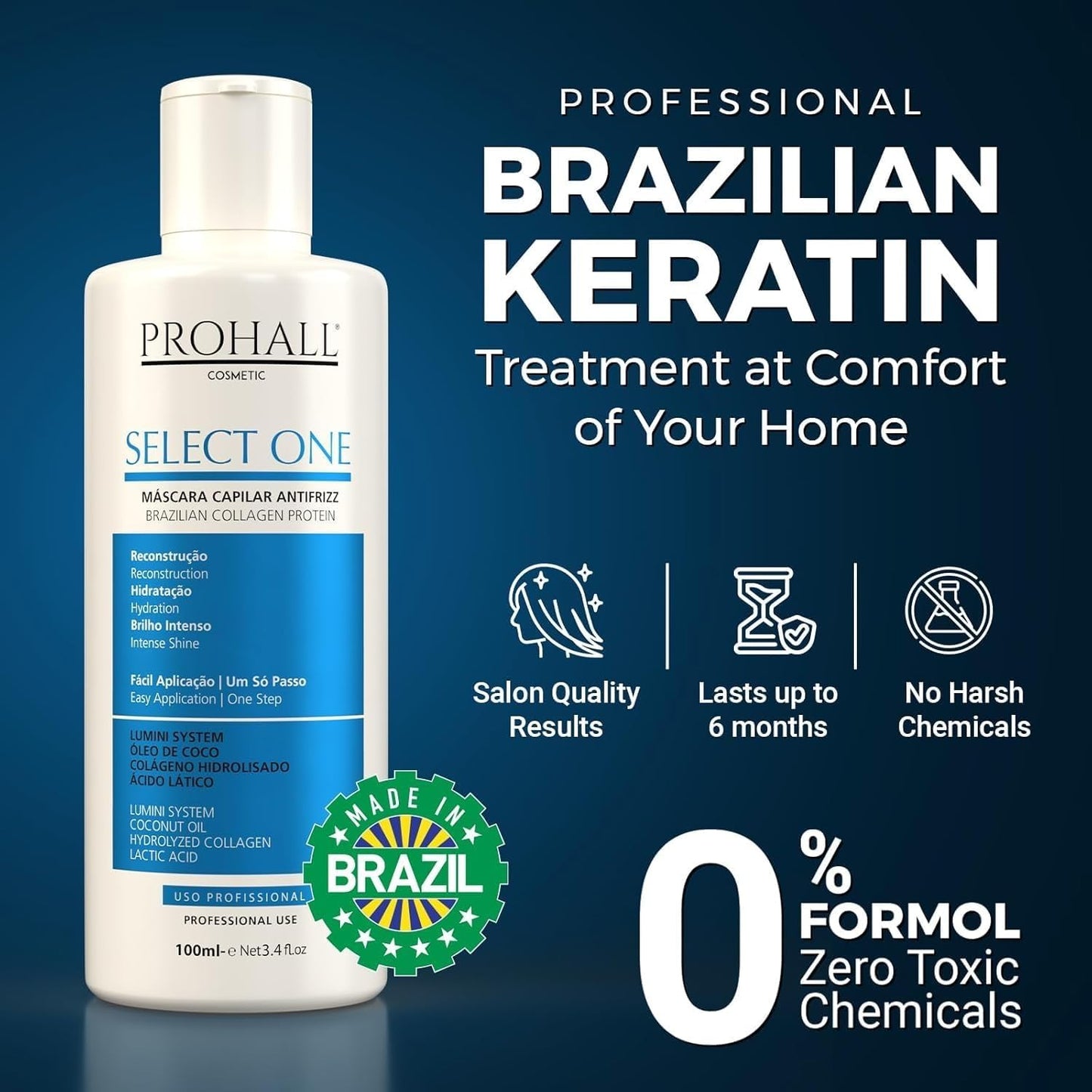 Brazilian Keratin Hair Treatment Blowout Complex Formaldehyde Free - PROHALL SELECT ONE 3.4oz/100ml - Keratina Queratina Brasileña Para Alisar el Pelo Sin Formol- Protein Hair Treatment