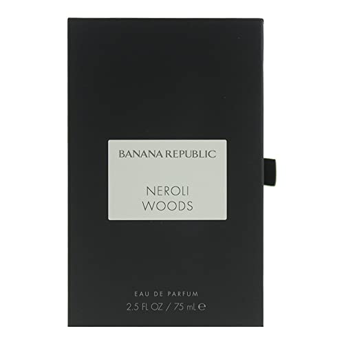 Banana Republic Neroli Woods Eau de Parfum 2.5 Oz - Woody Floral Citrus Fragrance