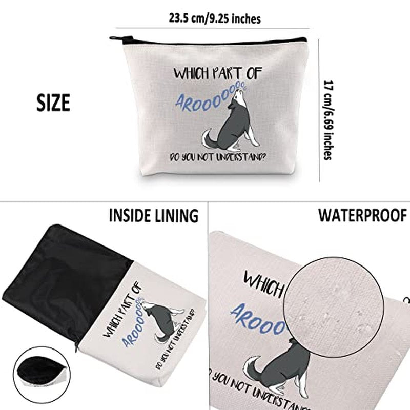 G2TUP Husky Lover Gift - Aroooooooo Do You Not Understand Makeup Bag - Husky Mom Cosmetic Bag - Zipper Travel Bag (White)