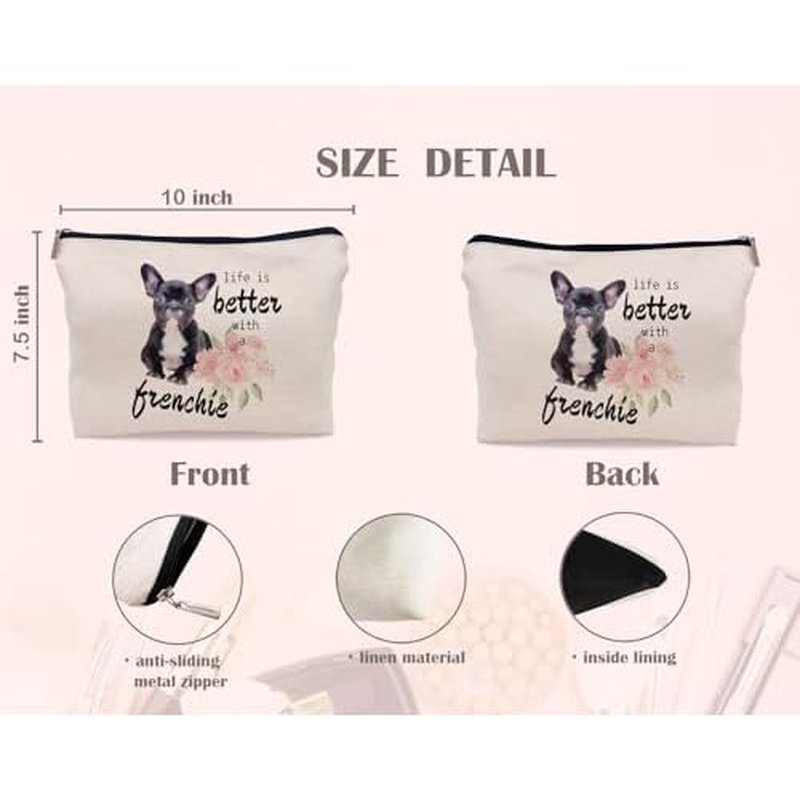 French Bulldog Frenchie Makeup Bag Cosmetic Bags for Women, Frenchie Gifts for Women, French Bulldog Mom Gifts, Life is Better with a Frenchie Small Makeup Cosmetic Bag for Purse