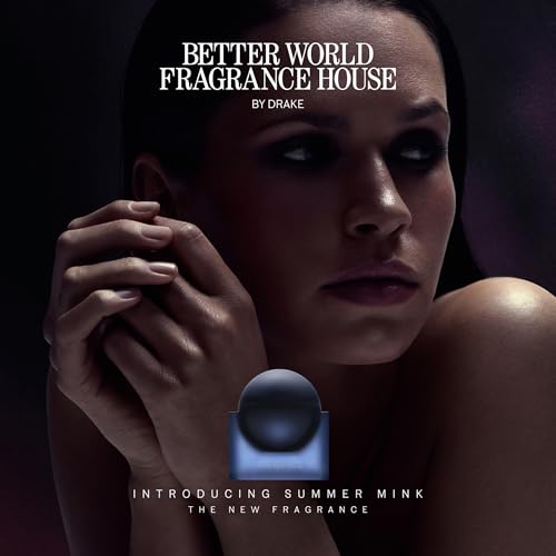 Better World Fragrance House Drake Summer Mink Eau de Parfum 1 Fl Oz