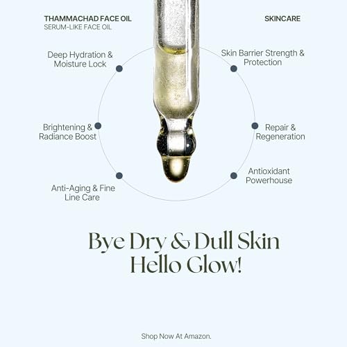 Thammachad Face Oil ? 8 Premium Botanical Oils for Radiance, Anti-Aging, Deep Hydration & Glow boost ? 100% Natural Blend | Non-Comedogenic ? Lightweight for All Skin Types ? 30ml