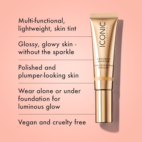 ICONIC LONDON Radiance Booster | Liquid Radiance Lightweight Skin Tint for a Glowy Makeup Look, Cruelty Free, Vegan Makeup