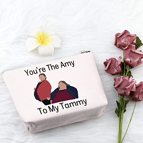PXTIDY 1000 Pound Sisters Cosmetic Bag Amy and Tammy Fan Gift You're The Amy To My Tammy Makeup Zipper Pouch Bag Reality TV Gift Comedy Fan Merchandise (beige)