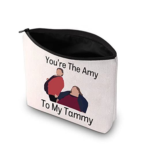 PXTIDY 1000 Pound Sisters Cosmetic Bag Amy and Tammy Fan Gift You're The Amy To My Tammy Makeup Zipper Pouch Bag Reality TV Gift Comedy Fan Merchandise (beige)