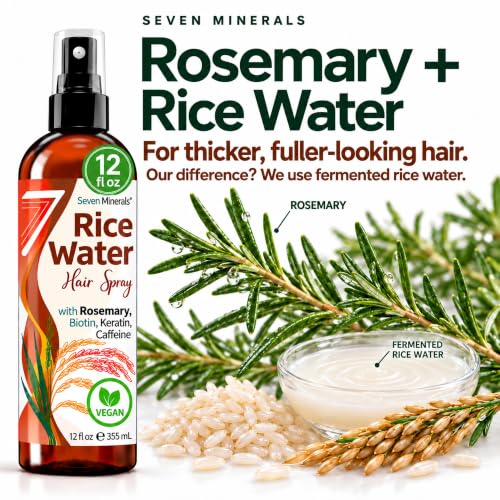 Seven Minerals Rosemary and Rice Water Hair Growth Spray 12 Fl Oz - Fermented Rice Water Mist with Biotin Caffeine Keratin - Non-Greasy Leave-In for Thicker Fuller Hair - Variation of Rosemary / 12 Fl Oz