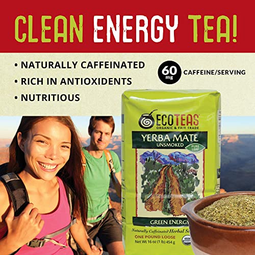ECOTEAS Organic Unsmoaked Yerba Mate Loose Tea 16oz Pack of 6 - Pure & Fair Trade