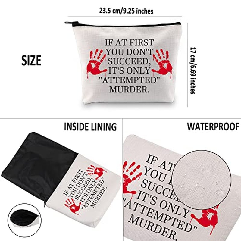 G2TUP True Crime Fan Gift If At First You Don't Succeed Makeup Bag True Crime Cosmetic Bag True Crime Gift Murder Show Lover Gift Zipper Travel Bag