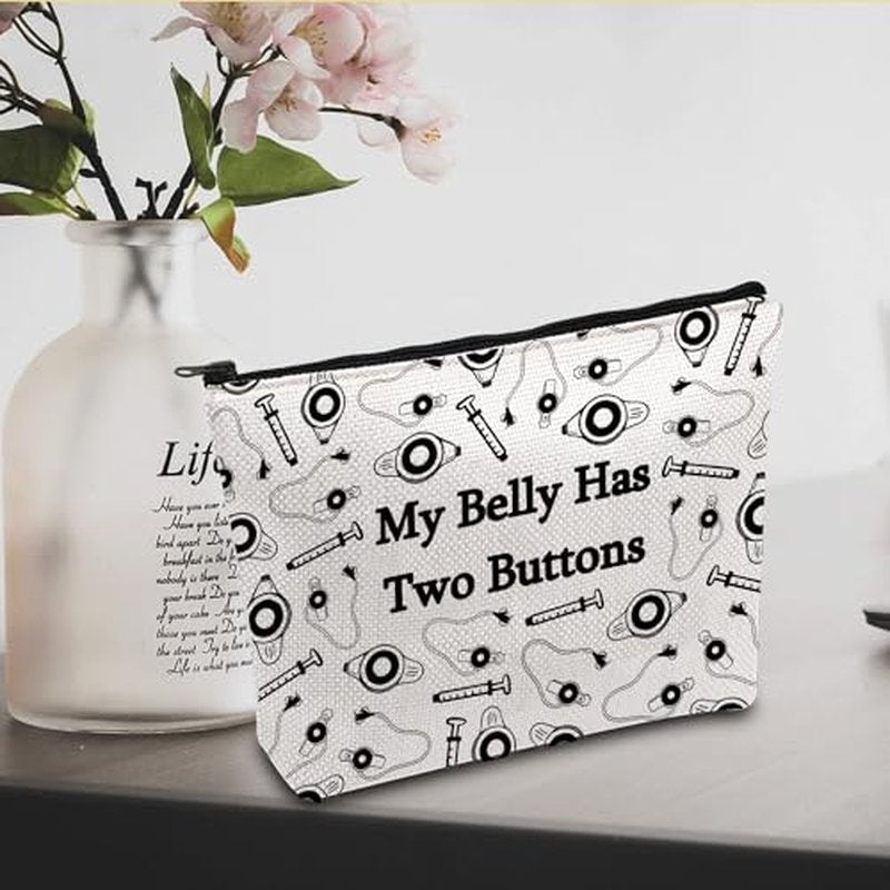 JXGZSO G tube Cosmetic Pouch Feeding Tube Awareness Gifts My Belly Has Two Buttons Makeup Bag After Surgery Recovery Gifts G tubes Gift