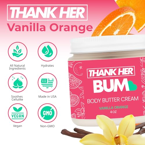 Brazilian Bum Tightening Cream ? All Natural Firming Body Butter for Legs, Thighs, Butt, Neck, and Arms | Made in USA ? 4 oz, Vanilla Orange
