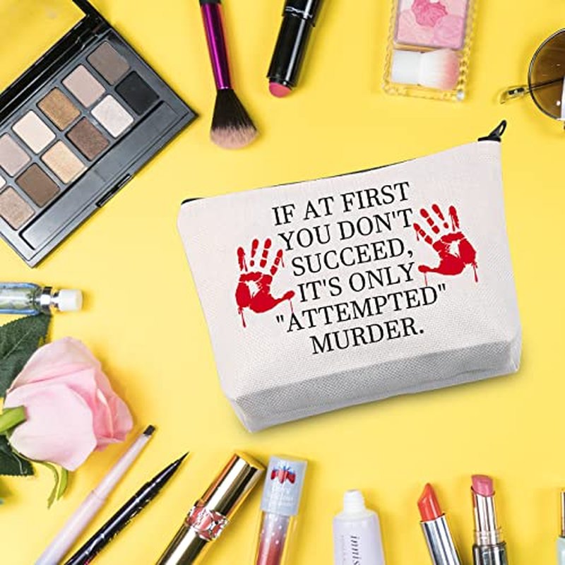 G2TUP True Crime Fan Gift If At First You Don't Succeed Makeup Bag True Crime Cosmetic Bag True Crime Gift Murder Show Lover Gift Zipper Travel Bag