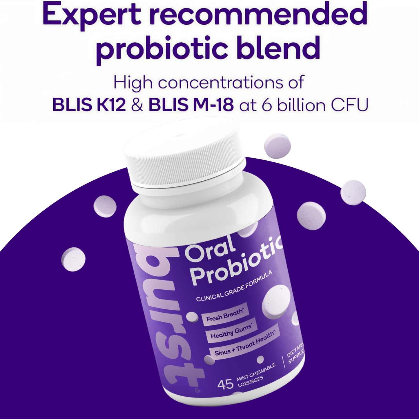 Burst Dental Probiotics (45 Count) | Healthy Oral Cavity, Bad Breath, Immune System & Sinus Support | Promotes Upper Respiratory Health and Beneficial Bacteria | Blis K12 & M18 | Packaging May Vary