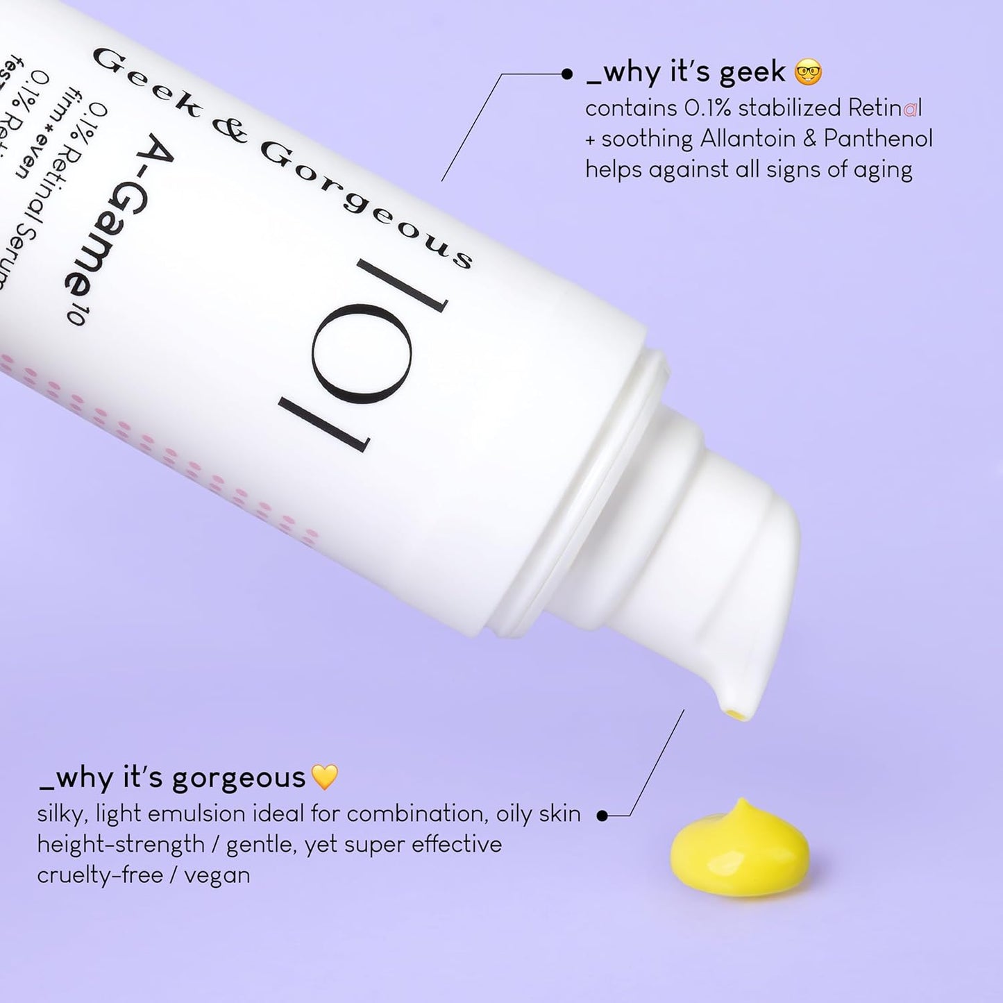 Retinal Serum 10-0.1% - Geek & Gorgeous A-Game | Lightweight Anti-Aging for All Skin Types, 1 oz