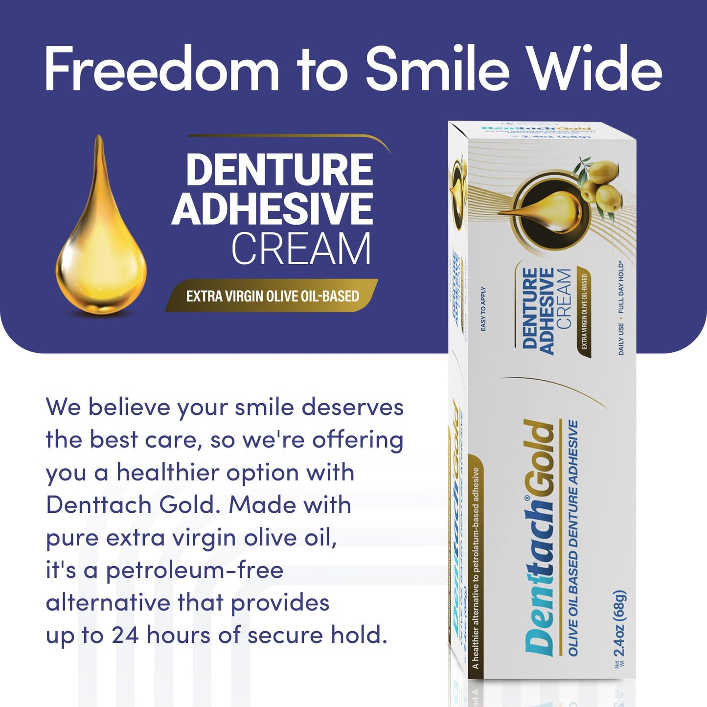 Denttach Gold Denture Adhesive, Petroleum Free Olive Oil Based Premium Denture Adhesive Cream for Full and Partial Dentures, All Day Secure Hold Denture Glue, Zinc Free, 2.4 Ounce