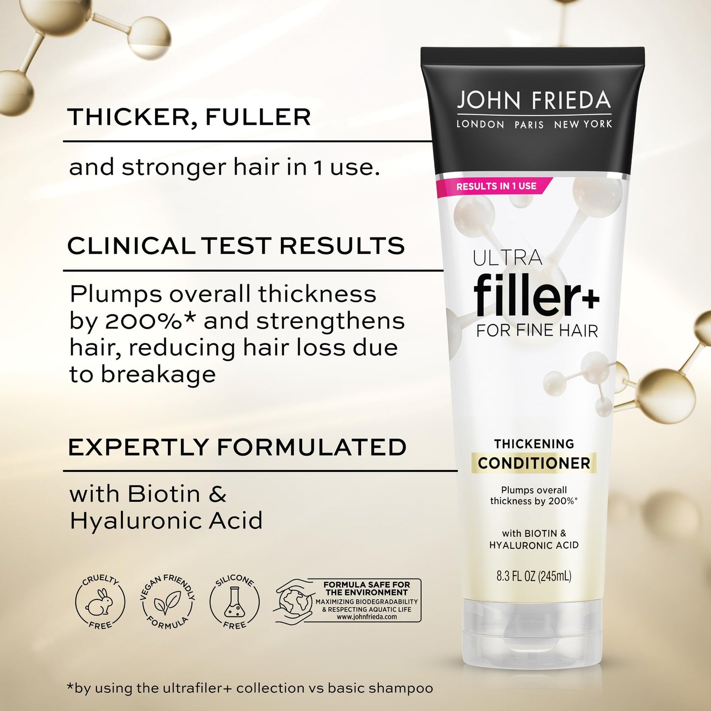 John Frieda ULTRAfiller+ Thickening Conditioner, Strengthening Conditioner for Damaged or Thin Hair, Infused with Biotin and Hyaluronic Acid to Strengthen Hair for Thicker Fuller Results, 8.3 Oz